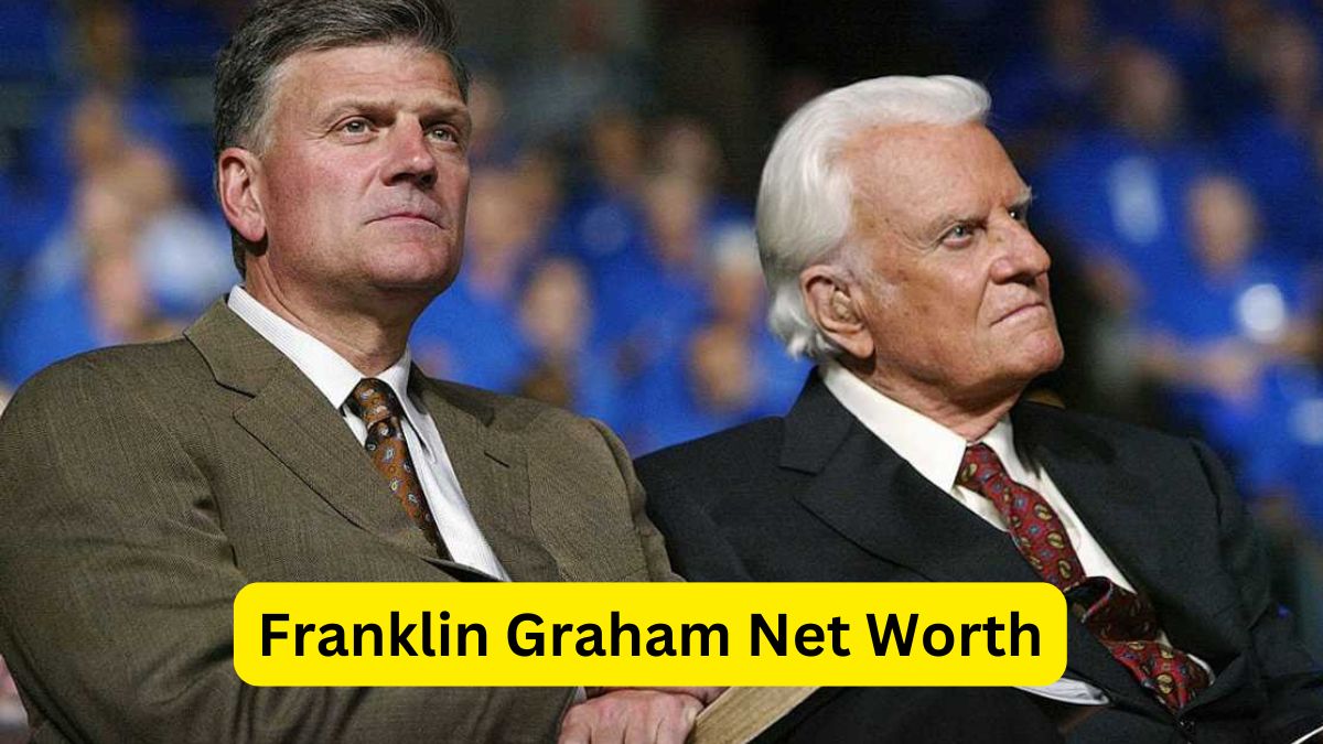 Franklin Graham Net Worth: An In-Depth Look at the Evangelist's Wealth