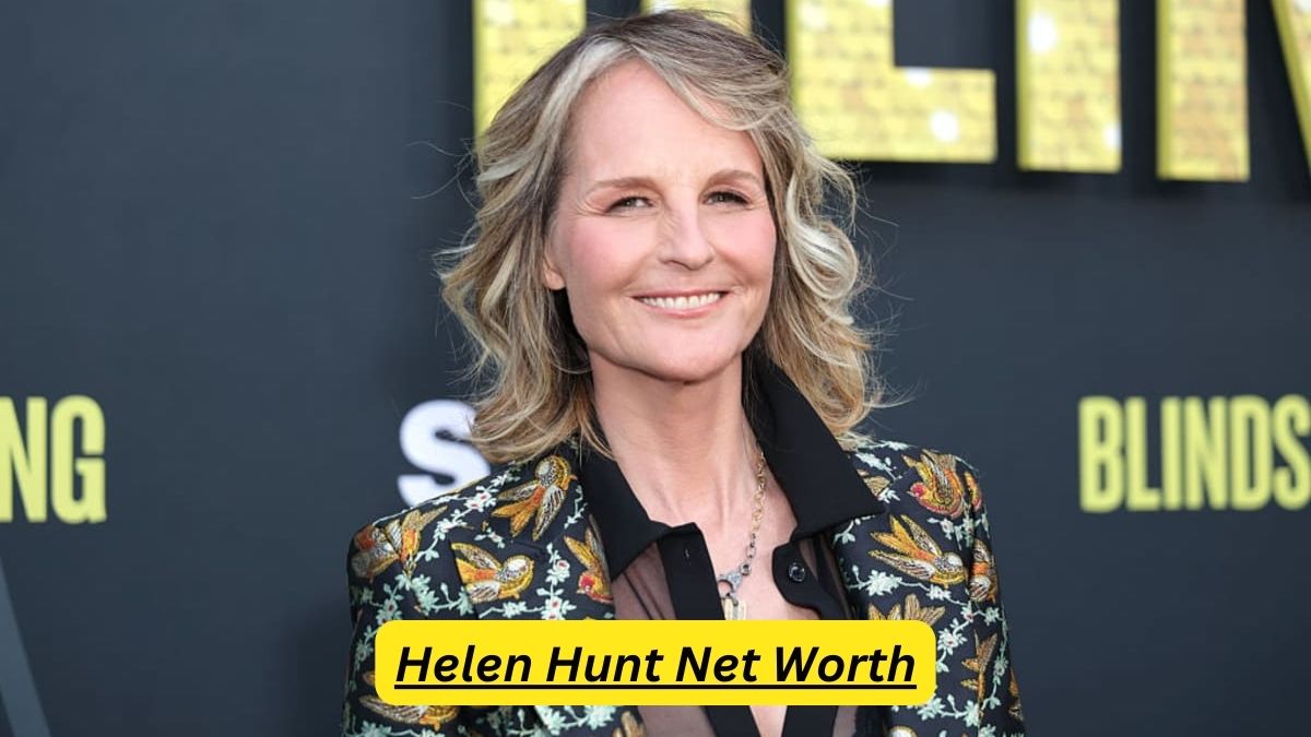 Helen Hunt Net Worth