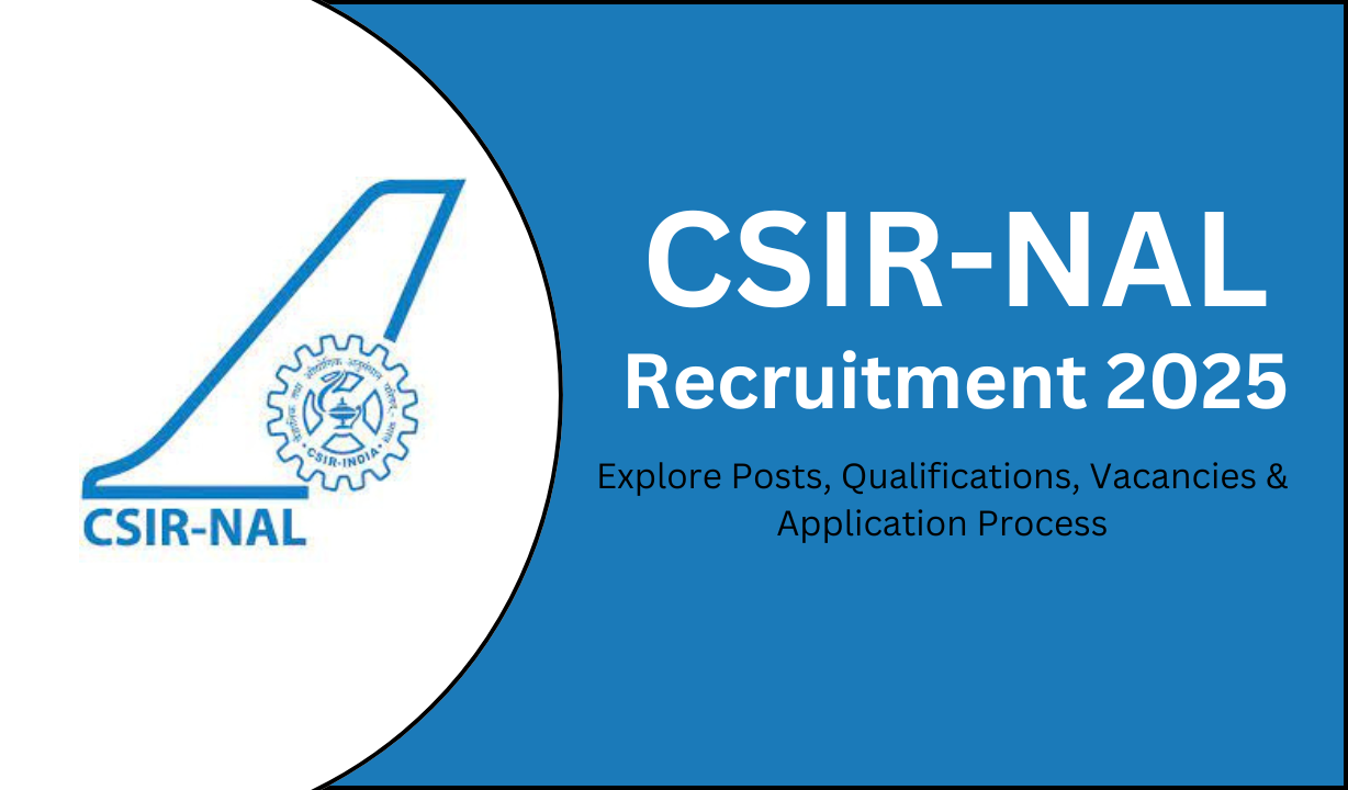 CSIR-NAL Recruitment 2025