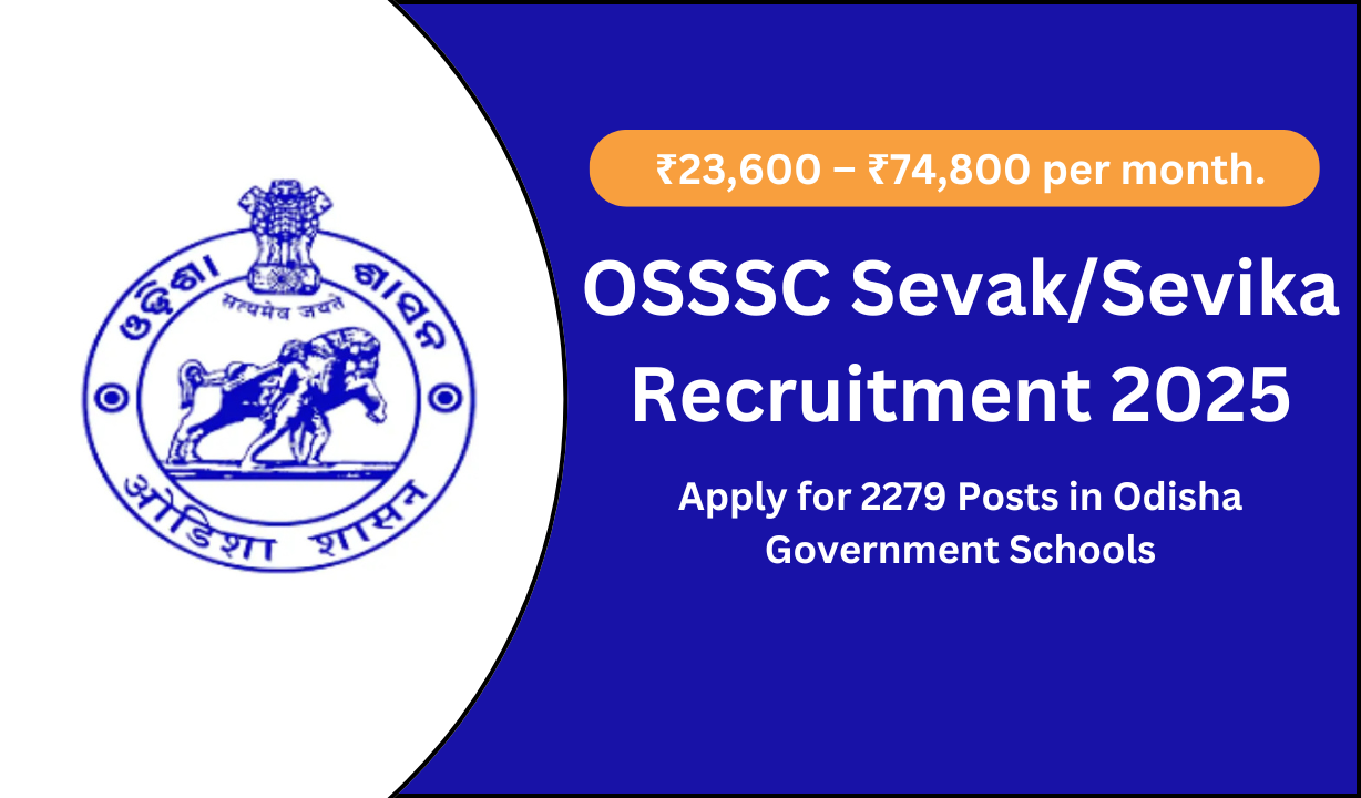 OSSSC Sevak/Sevika Recruitment 2025